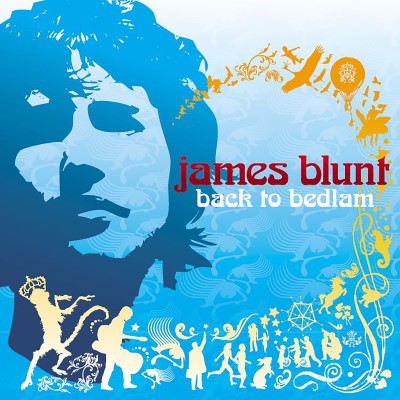 James Blunt/Back To Bedlam (20th Anniversary Edition)