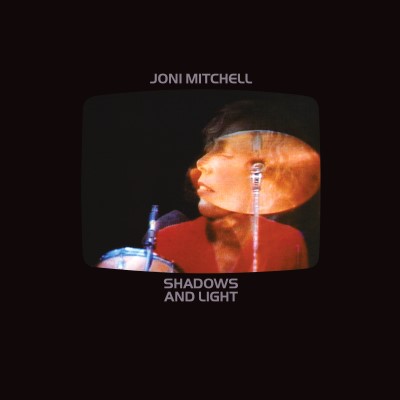 Joni Mitchell/Shadows & Light