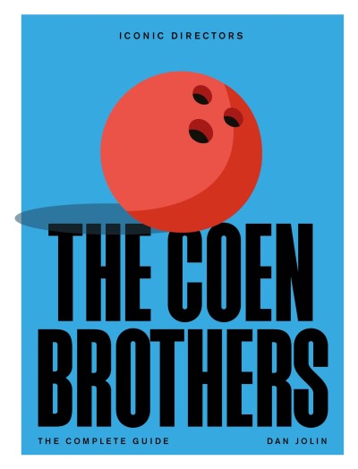 Dan Jolin/The Coen Brothers@Iconic Directors