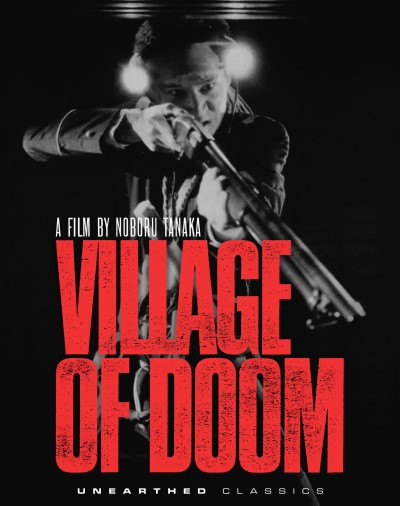 Village of Doom (1983) (Unearthed Films)/Izumi Hara, Renji Ishibashi, and Akira Hamada@Not Rated@Blu-ray