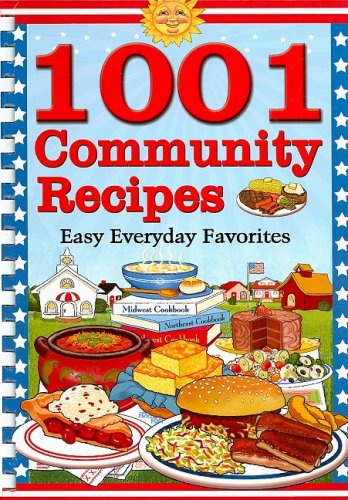 Cookbook Resources 1001 Community Recipes Easy Everyday Favorites 