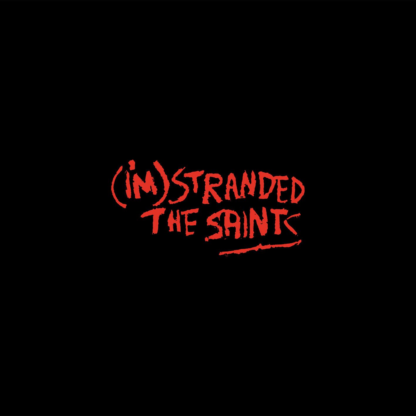 Saints/I'M Stranded@Amped Non Exclusive