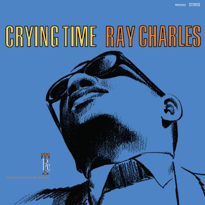 Ray Charles/Crying Time (2024 Remaster)