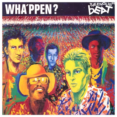The English Beat/Wha’ppen? (Expanded)