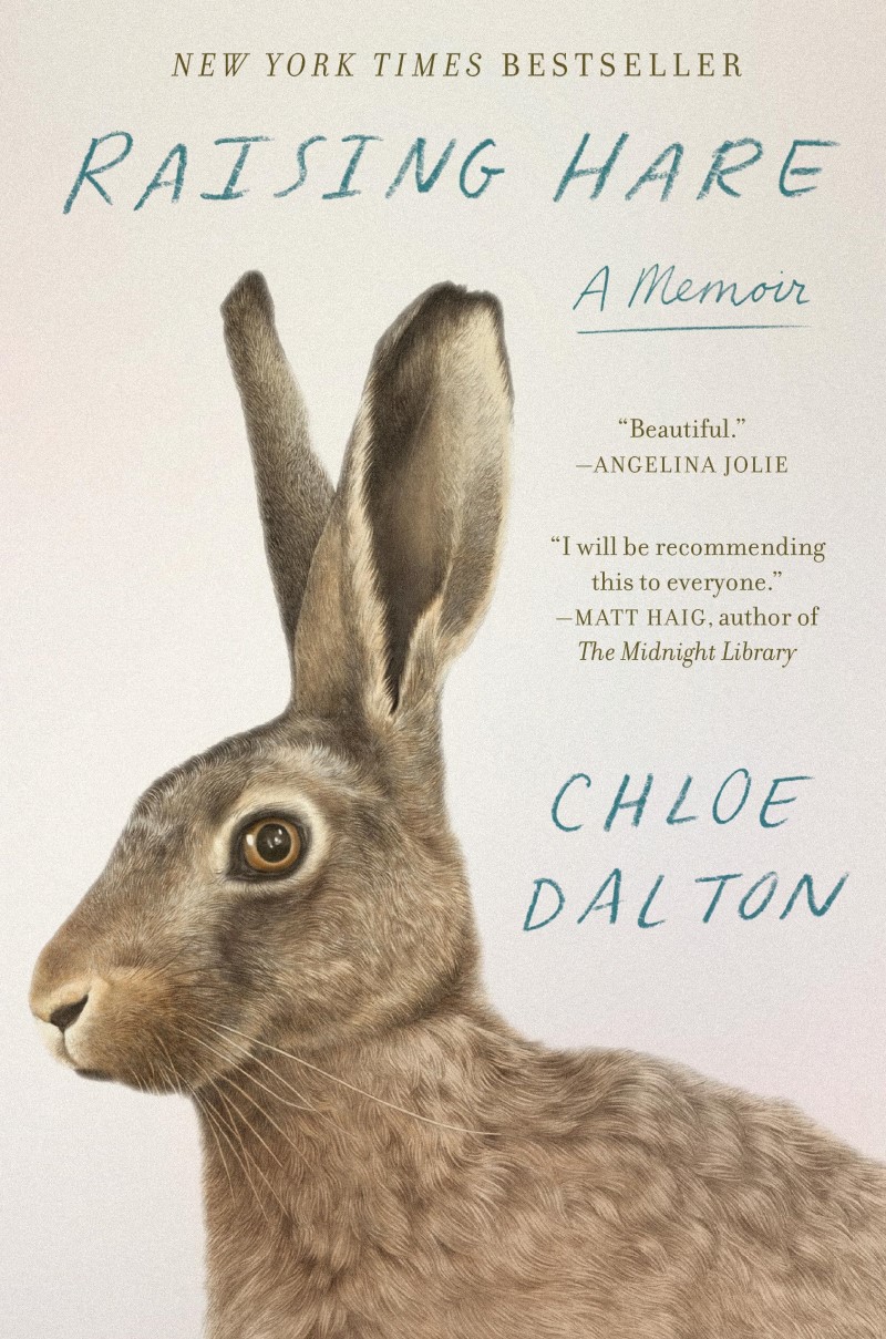 Chloe Dalton/Raising Hare@ A Memoir