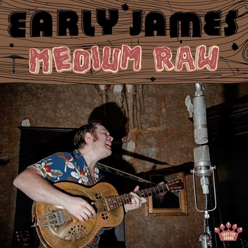 Early James/Medium Raw (Well-Done Brown Vinyl)