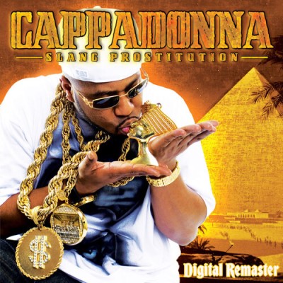 Cappadonna/Slang Prostitution (Digital Re@Explicit Version@Amped Exclusive