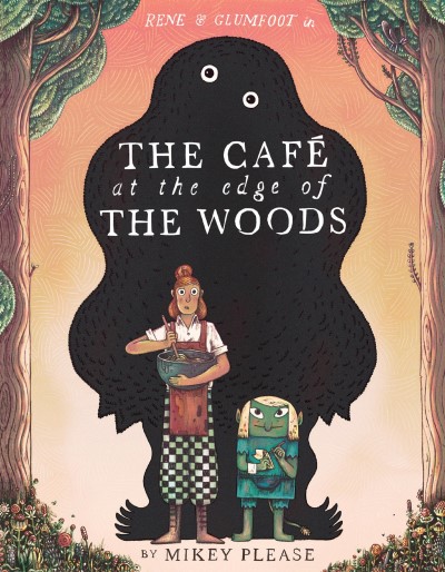 Mikey Please/The Café at the Edge of the Woods