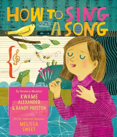 Kwame Alexander/How to Sing a Song