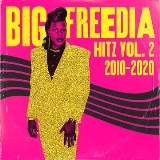 Big Freedia/Hitz Vol. 2 2010-2020 (Color Vinyl)@Black Friday RSD Exclusive / Ltd. 1000 USA