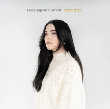 Lauren Spencer-Smith/Last Christmas / Santa Baby@Black Friday RSD Exclusive / Ltd. 1000 USA