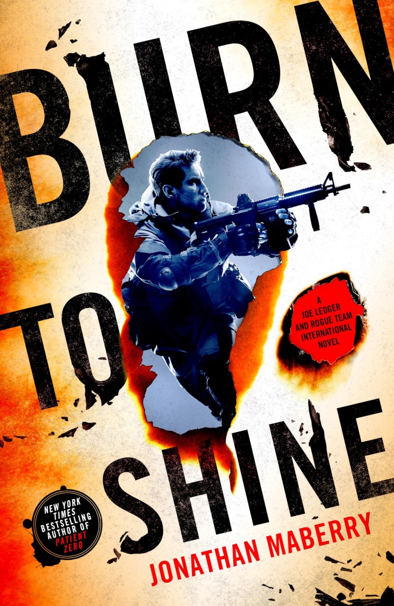 Jonathan Maberry/Burn to Shine@ A Joe Ledger and Rogue Team International Novel