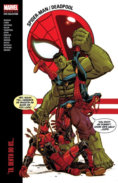 Joshua Corin/Spider-Man/Deadpool Modern Era Epic Collection@ 'Til Death Do Us...