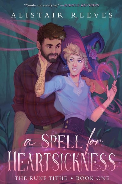 Alistair Reeves/A Spell for Heartsickness@A Cozy Romantasy@The Rune Tithe