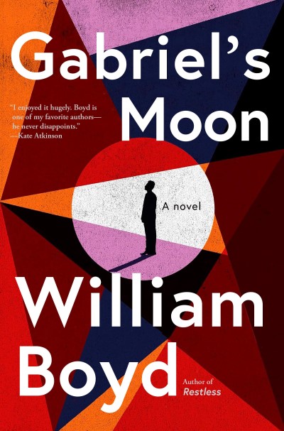 William Boyd/Gabriel's Moon