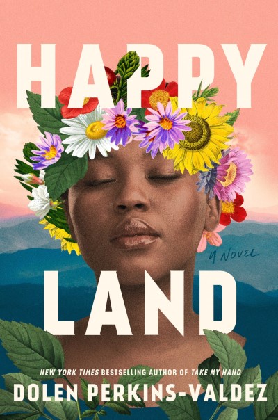 Dolen Perkins-Valdez/Happy Land