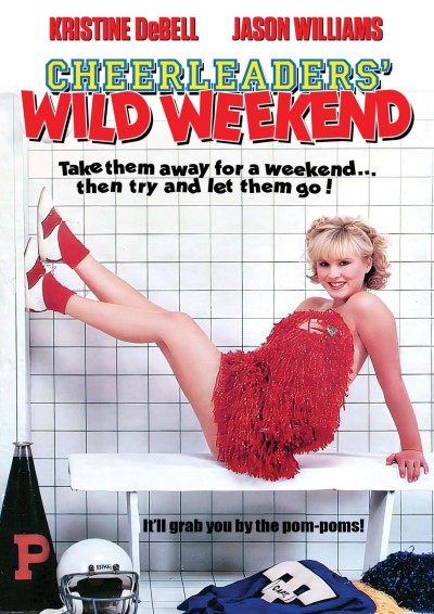 Cheerleaders' Wild Weekend (MVD Rewind Collection) (ak.a. The Great Girl Robbery)/Kristine De Bell, Jason Williams, and Athony Lewis@R@DVD