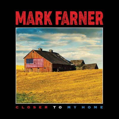Mark Farner/Closer To My Home