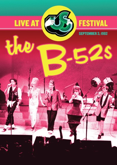 B-52s/Live At The Us Festival
