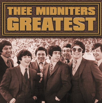 Thee Midniters/Greatest