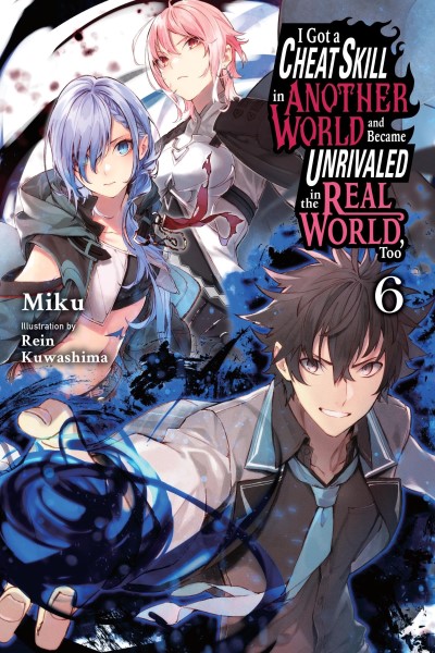 Miku/I Got a Cheat Skill in Another World and Became Un