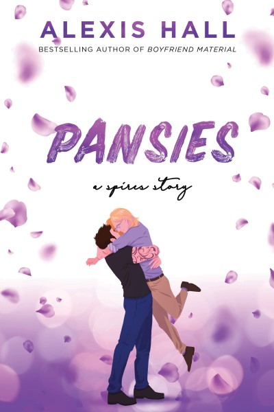 Alexis Hall/Pansies