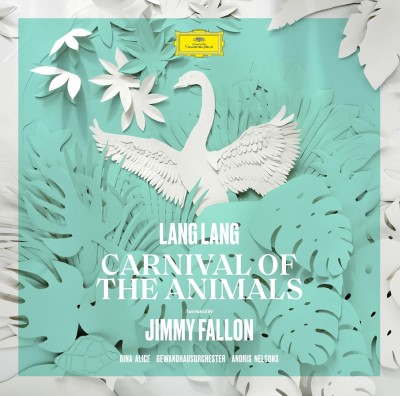 Lang Lang/Gina Alice/Gewandhausorchester/Andris Nelsons/Saint-Saëns: Carnival Of The Animals (Narrated by Jimmy Fallon)@LP