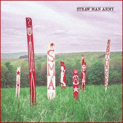 Straw Man Army/Earthworks