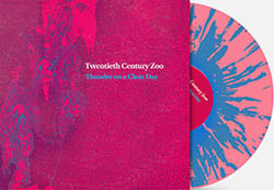 Twentieth Century Zoo/Thunder On A Clear Day
