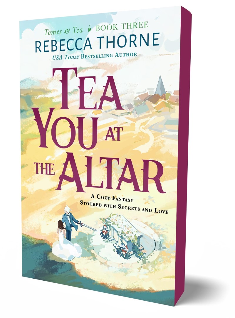 Rebecca Thorne/Tea You at the Altar