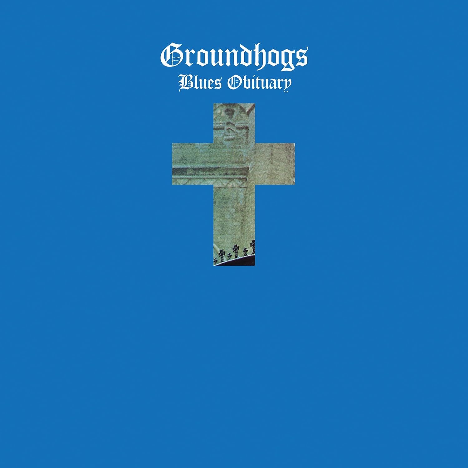 Groundhogs/Blues Obituary