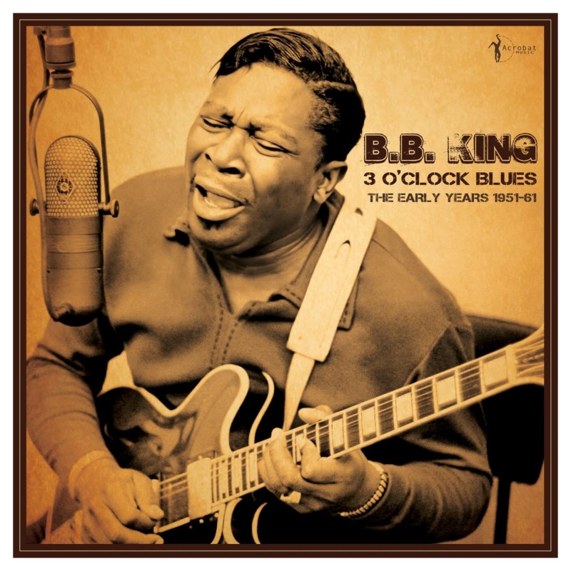 B.B. King/3 O'clock Blues: The Early Years 1951-62@LP