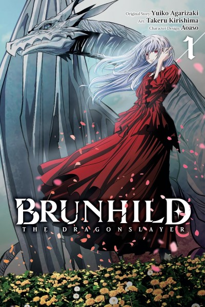 Yuiko Agarizaki/Brunhild the Dragonslayer, Vol. 1 (Manga)
