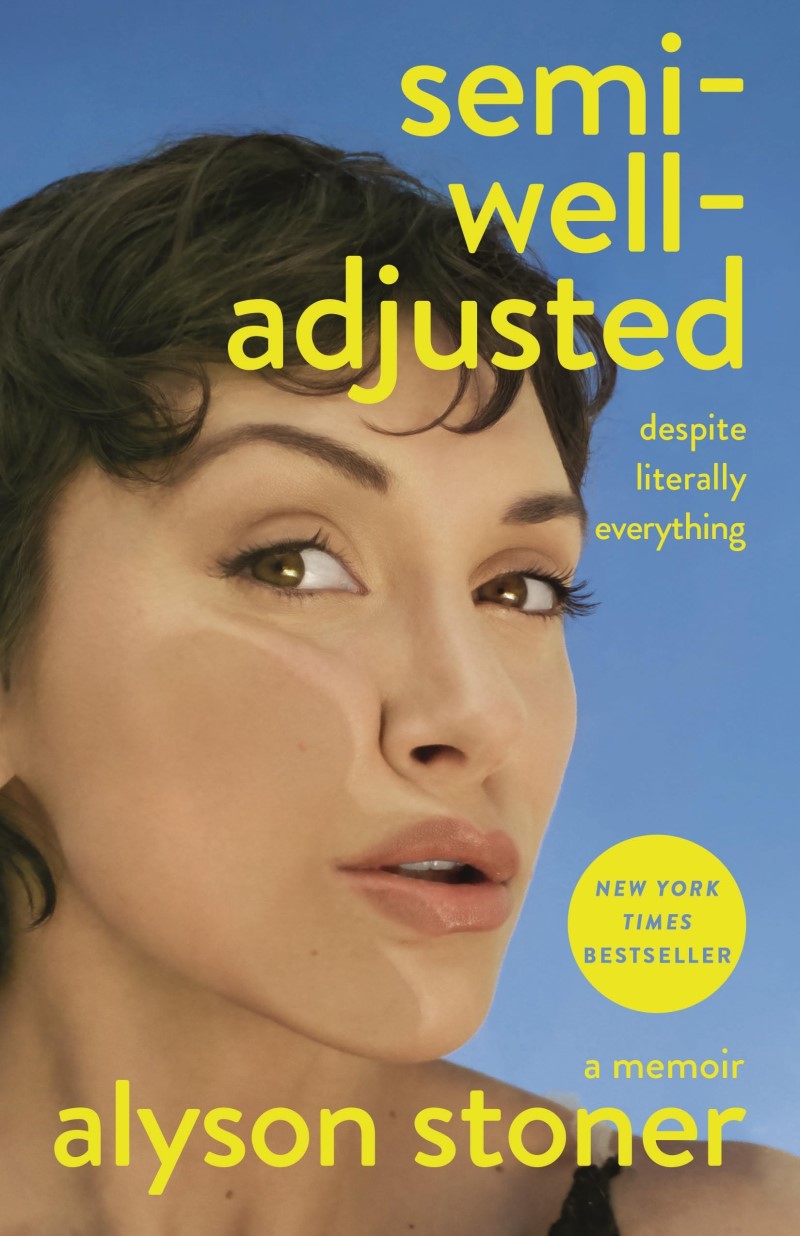 Alyson Stoner/Semi-Well-Adjusted Despite Literally Everything@ A Memoir