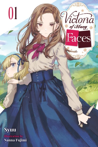 Syuu/Victoria of Many Faces, Vol. 1 (Light Novel)