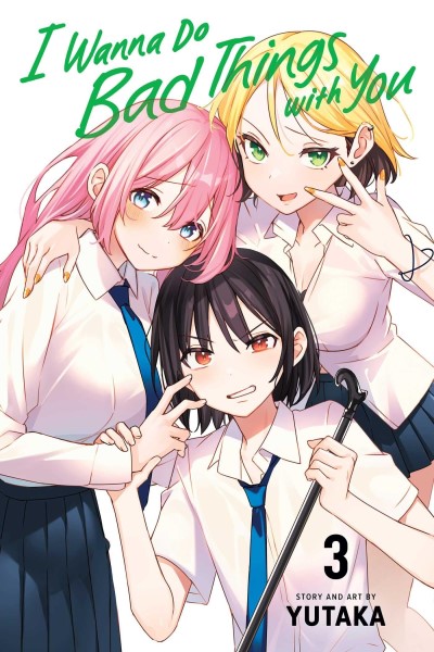 Yutaka/I Wanna Do Bad Things with You, Vol. 3