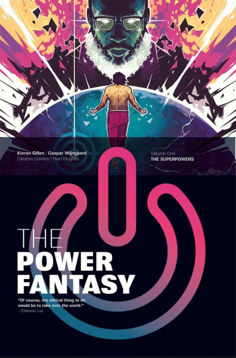 Kieron Gillen/The Power Fantasy Volume 1@ The Superpowers