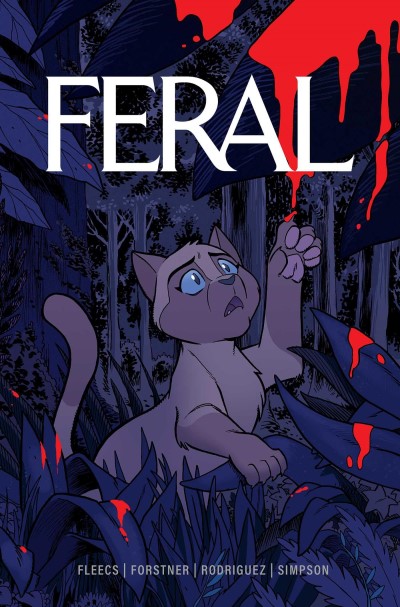 Tony Fleecs/Feral Volume 1