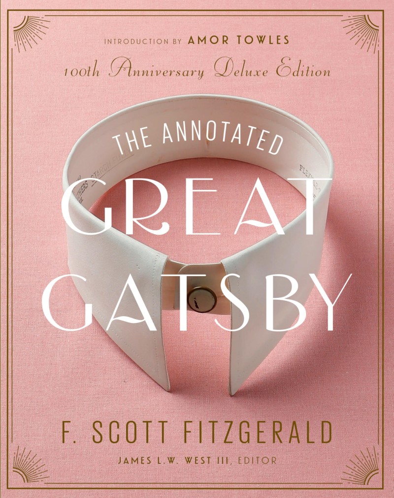 F. Scott Fitzgerald/The Annotated Great Gatsby@ 100th Anniversary Deluxe Edition