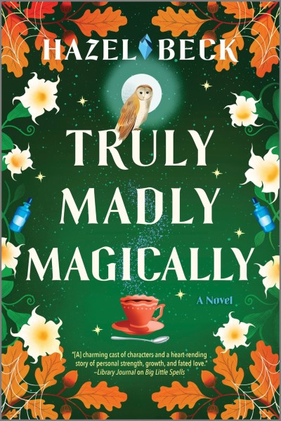 Hazel Beck/Truly Madly Magically@Original