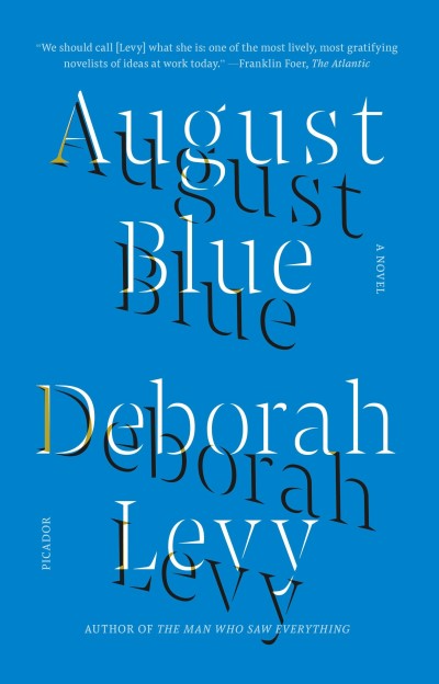 Deborah Levy/August Blue