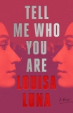 Louisa Luna Tell Me Who You Are 