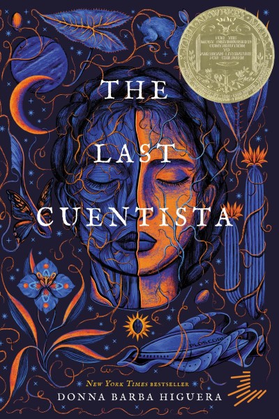 Donna Barba Higuera/The Last Cuentista@Newbery Medal Winner@Cuentista