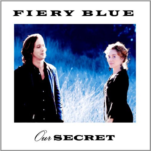 FIERY BLUE/OUR SECRET