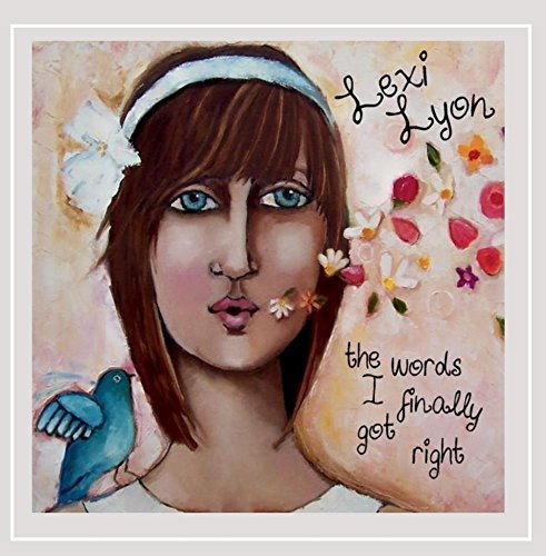 Lexi Lyon/Words I Finally Got Right