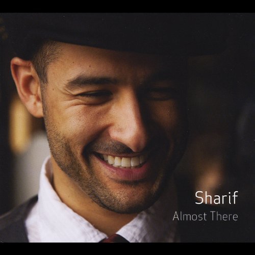 SHARIF/ALMOST THERE