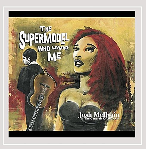 Josh McIlvain & The Generals of Sexcop/Supermodel Who Loved Me