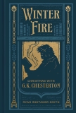 Ryan Whitaker Smith Winter Fire Christmas With G.K. Chesterton 