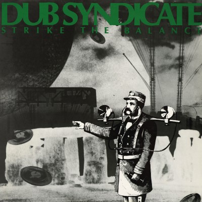 Dub Syndicate/Strike The Balance