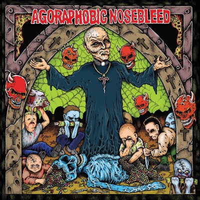 Agoraphobic Nosebleed/Altered States Of America